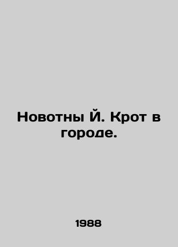 Novotny Y. Krot v gorode./Novotny J. mole in town. In Russian - landofmagazines.com