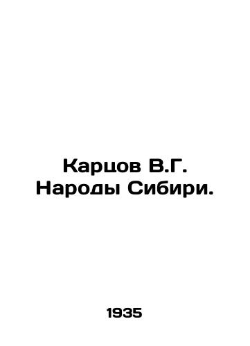 Kartsov V.G. Narody Sibiri./Kartsov V.G. Peoples of Siberia. In Russian - landofmagazines.com