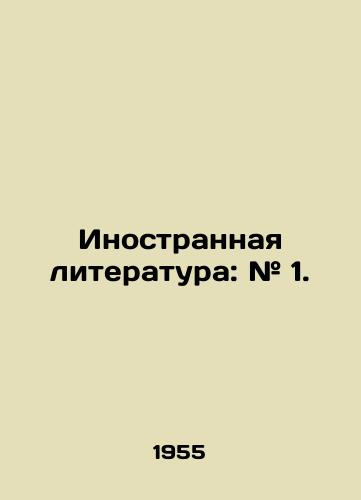 Inostrannaya literatura: # 1./Foreign Literature: # 1. In Russian - landofmagazines.com