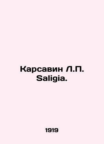 Karsavin L.P. Saligia./Karsavin L.P. Saligia. In Russian - landofmagazines.com