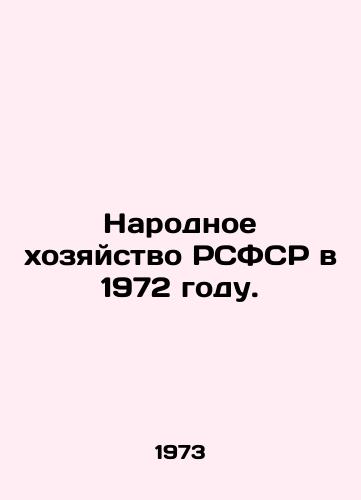Narodnoe khozyaystvo RSFSR v 1972 godu./The National Economy of the RSFSR in 1972. In Russian - landofmagazines.com