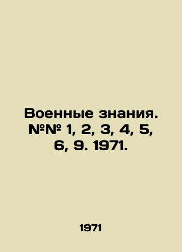 Voennye znaniya. ## 1, 2, 3, 4, 5, 6, 9. 1971./Military Knowledge. # # 1, 2, 3, 4, 5, 6, 9. 1971. In Russian - landofmagazines.com