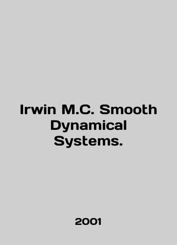 Irwin M.C. Smooth Dynamical Systems./Irwin M.C. Smooth Dynamic Systems. In English - landofmagazines.com