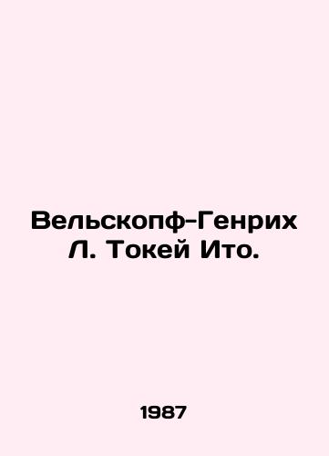 Velskopf-Genrikh L. Tokey Ito./elskopf-Heinrich L. Tokei Ito In Russian - landofmagazines.com