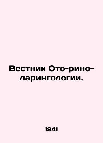 Vestnik Oto-rino-laringologii./Journal of Oto-rhino-laryngology. In Russian - landofmagazines.com