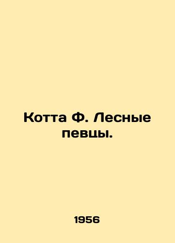 Kotta F. Lesnye pevtsy./Cotta F. Forest Singers. In Russian - landofmagazines.com
