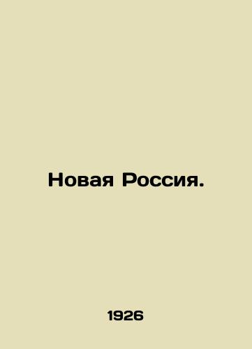 Novaya Rossiya./New Russia. In Russian - landofmagazines.com
