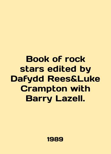 Book of rock stars edited by Dafydd Rees&Luke Crampton with Barry Lazell./Book of rock stars edited by Dafydd Rees & Luke Crampton with Barry Lazell. - landofmagazines.com