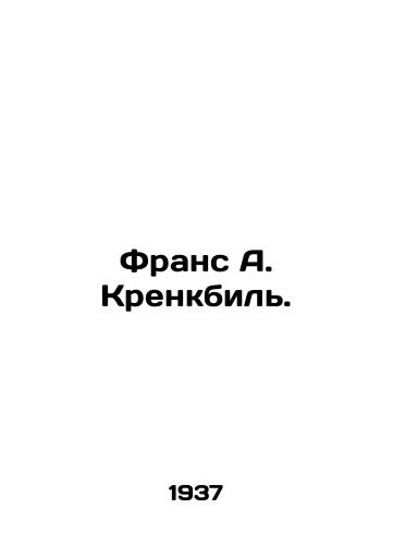 Frans A. Krenkbil./France A. Crenkbil. In Russian - landofmagazines.com