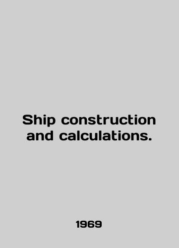 Ship construction and calculations./Ship construction and calculations. In English - landofmagazines.com