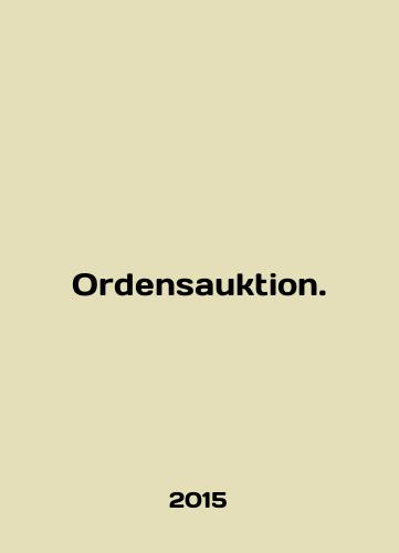 Ordensauktion./Ordensauktion. In German - landofmagazines.com