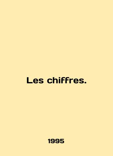 Les chiffres./Les chiffres. In French - landofmagazines.com