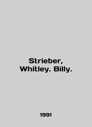 Strieber, Whitley. Billy./Strieber, Whitley. Billy. In English - landofmagazines.com