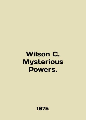 Wilson C. Mysterious Powers./Wilson C. Mysterious Powers. In English - landofmagazines.com
