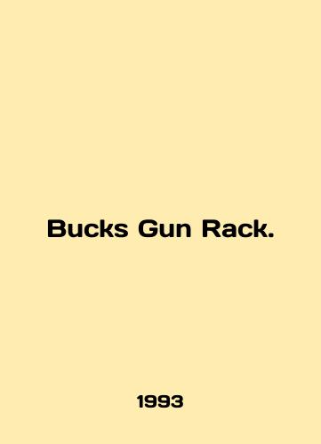 Bucks Gun Rack./Bucks Gun Rack. In English - landofmagazines.com