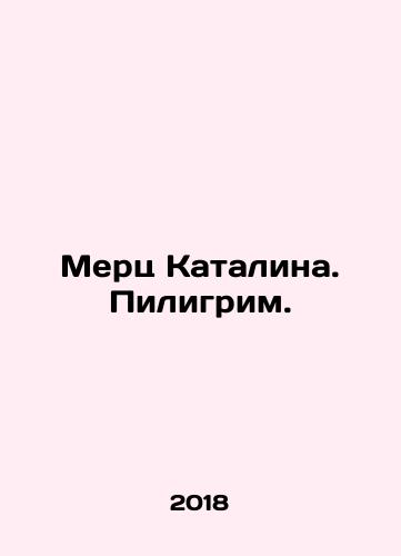 Merts Katalina. Piligrim./Merz Catalina. Pilgrim. In Russian - landofmagazines.com