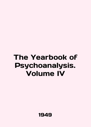 The Yearbook of Psychoanalysis. Volume IV/The Yearbook of Psychoanalysis. Volume IV In English - landofmagazines.com