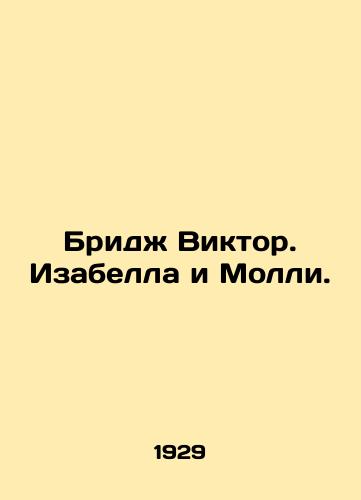 Bridzh Viktor. Izabella i Molli./Victor Bridge, Isabella and Molly. In Russian - landofmagazines.com