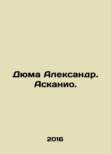 Dyuma Aleksandr. Askanio./Dyuma Aleksandr. Askanio. - landofmagazines.com