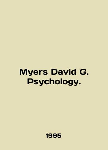 Myers David G. Psychology./Myers David G. Psychology. In English - landofmagazines.com