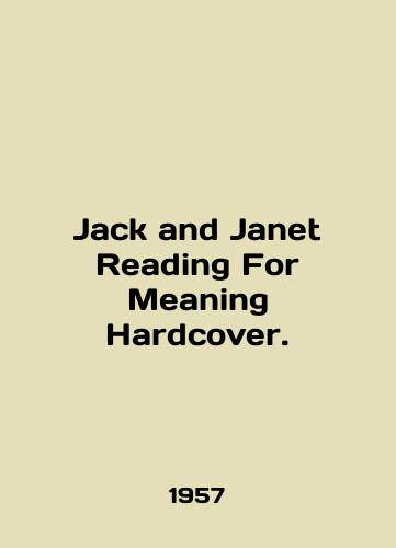 Jack and Janet Reading For Meaning Hardcover./Jack and Janet Reading For Meaning Hardcover. In English - landofmagazines.com