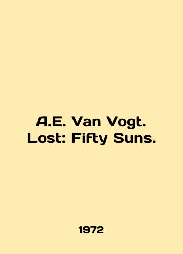 A.E. Van Vogt. Lost: Fifty Suns./A.E. Van Vogt. Lost: Fifty Suns. In English - landofmagazines.com