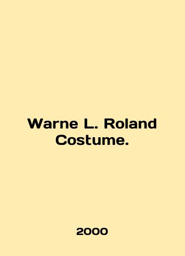 Warne L. Roland Costume./Warne L. Roland Costume. In English - landofmagazines.com