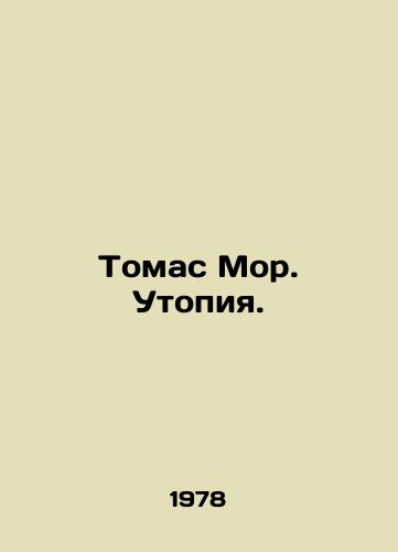 Tomas Mor. Utopiya./Thomas More. Utopia. In Russian - landofmagazines.com