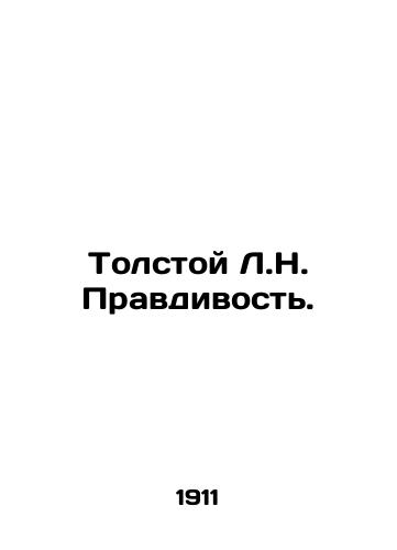 Tolstoy L.N. Pravdivost./Tolstoy L.N. Truth. In Russian - landofmagazines.com