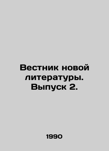 Vestnik novoy literatury. Vypusk 2./Bulletin of New Literature. Issue 2. In Russian - landofmagazines.com
