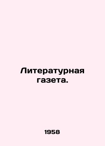 Literaturnaya gazeta./Literary newspaper. In Russian - landofmagazines.com