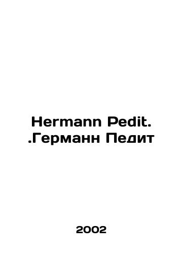 Hermann Pedit.Germann Pedit/Hermann Pedit. Hermann Pedit In Russian - landofmagazines.com