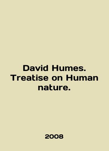 David Humes. Treatise on Human nature./David Humes. Treatise on Human Nature. In English - landofmagazines.com