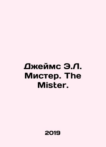 Dzheyms E.L. Mister. The Mister./James E. L. Mister. The Mister. In Russian - landofmagazines.com