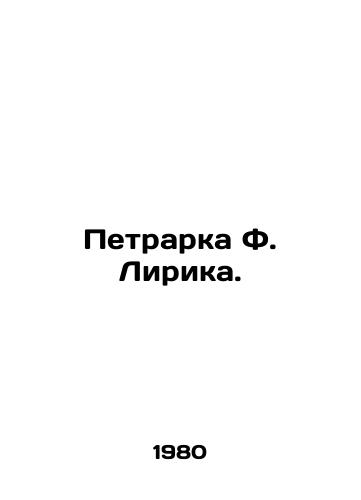 Petrarka F. Lirika./Petrarka F. Lyric. In Russian - landofmagazines.com