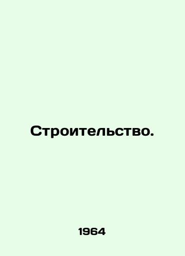 Stroitelstvo./Construction. In Russian - landofmagazines.com
