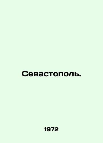 Sevastopol./Sevastopol. In Russian - landofmagazines.com