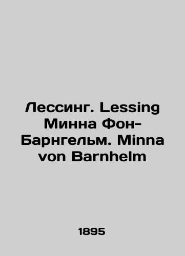Lessing. Lessing Minna Fon-Barngelm. Minna von Barnhelm/Lessing. Lessing Minna von Barnhelm. Minna von Barnhelm In German - landofmagazines.com