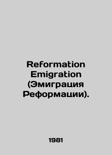 Reformation Emigration (Emigratsiya Reformatsii)./Reformation Emigration. In Russian - landofmagazines.com