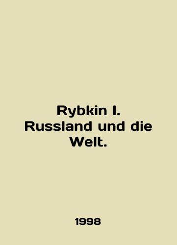 Rybkin I. Russland und die Welt./Rybkin I. Russland und die Welt. In English - landofmagazines.com