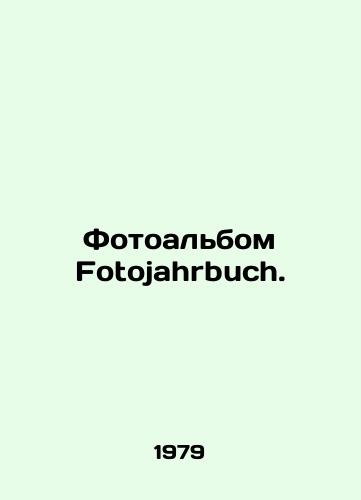 Fotoalbom Fotojahrbuch./Fotojahrbuch photo album. In Russian - landofmagazines.com