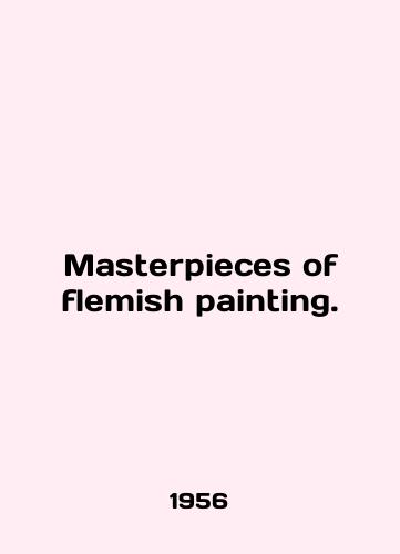 Masterpieces of flemish painting./Masterpieces of flemish painting. In English - landofmagazines.com