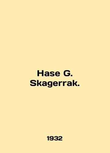 Hase G. Skagerrak./Hase G. Skagerrak. In English - landofmagazines.com