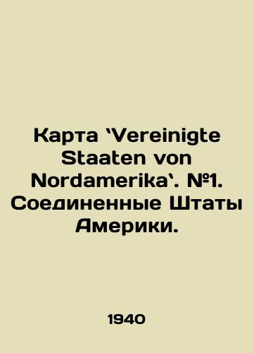 Karta Vereinigte Staaten von Nordamerika. #1. Soedinennye Shtaty Ameriki./Map of Vereinigte Staaten von Nordamerika. # 1. United States of America. In Russian - landofmagazines.com