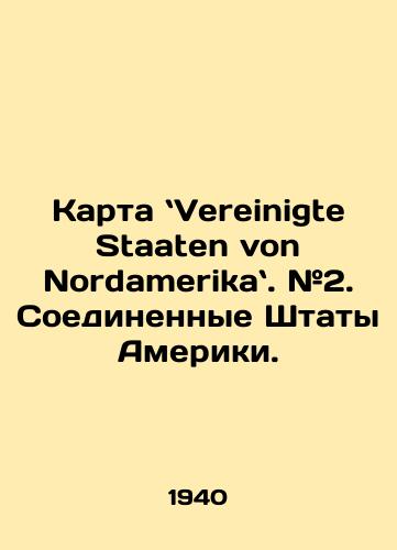 Karta Vereinigte Staaten von Nordamerika. #2. Soedinennye Shtaty Ameriki./Map of Vereinigte Staaten von Nordamerika. # 2. United States of America. In Russian - landofmagazines.com
