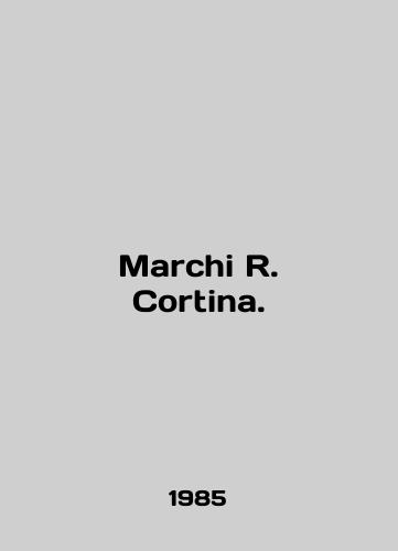 Marchi R. Cortina./Marchi R. Cortina. In English - landofmagazines.com