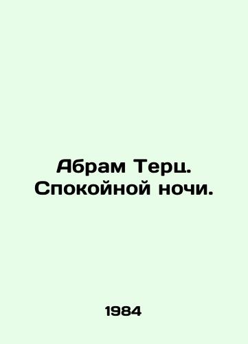 Abram Terts. Spokoynoy nochi./Abram Terz. Good night. In Russian - landofmagazines.com