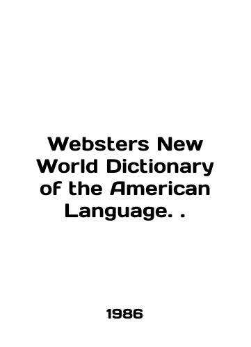 Websters New World Dictionary of the American Language./Websters New World Dictionary of the American Language. In English - landofmagazines.com