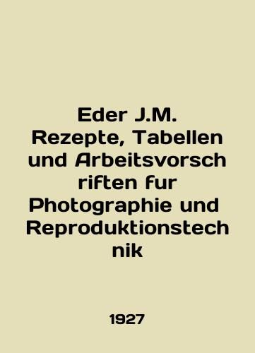 Eder J.M. Handbuch der photography/Eder J.M. Handbuch der photographie - landofmagazines.com