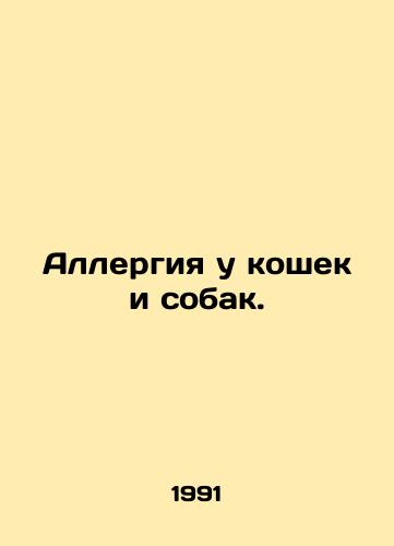 Allergiya u koshek i sobak./Allergies in cats and dogs. In Russian - landofmagazines.com